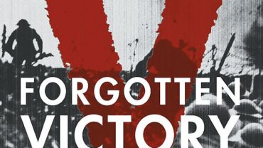 Forgotten Victory : The First World WarMyths and Realities