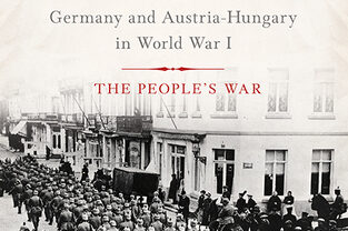 Ring of Steel: Germany and Austria-Hungary in World War I