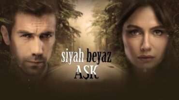 حب أبيض و أسود/ Siyah Beyaz Aşk