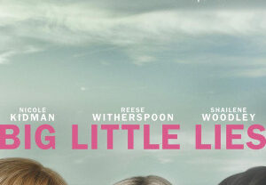 مسلسل أكاذيب كبيرة صغيرة | Big Little Lies